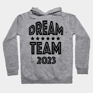 Dream Team 2023 Hoodie